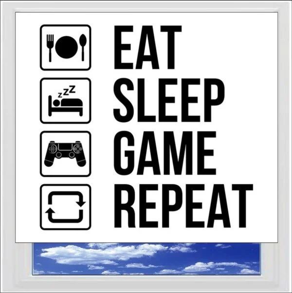 Eat Sleep Game Repeat Digitally Printed Photo Roller Blind